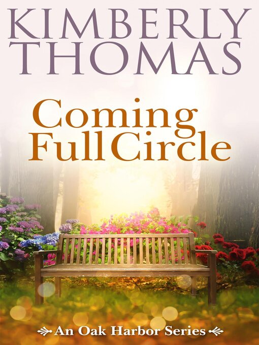 Title details for Coming Full Circle by Kimberly Thomas - Available